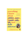 Everything I Know About Love