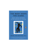 The Body Keeps The Score
