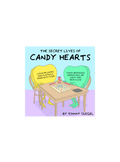 The Secret Lives of Candy Hearts
