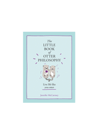 Little Book Of Otter Philosophy