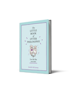 Little Book Of Otter Philosophy