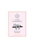 Little Book Of Sloth Philosophy