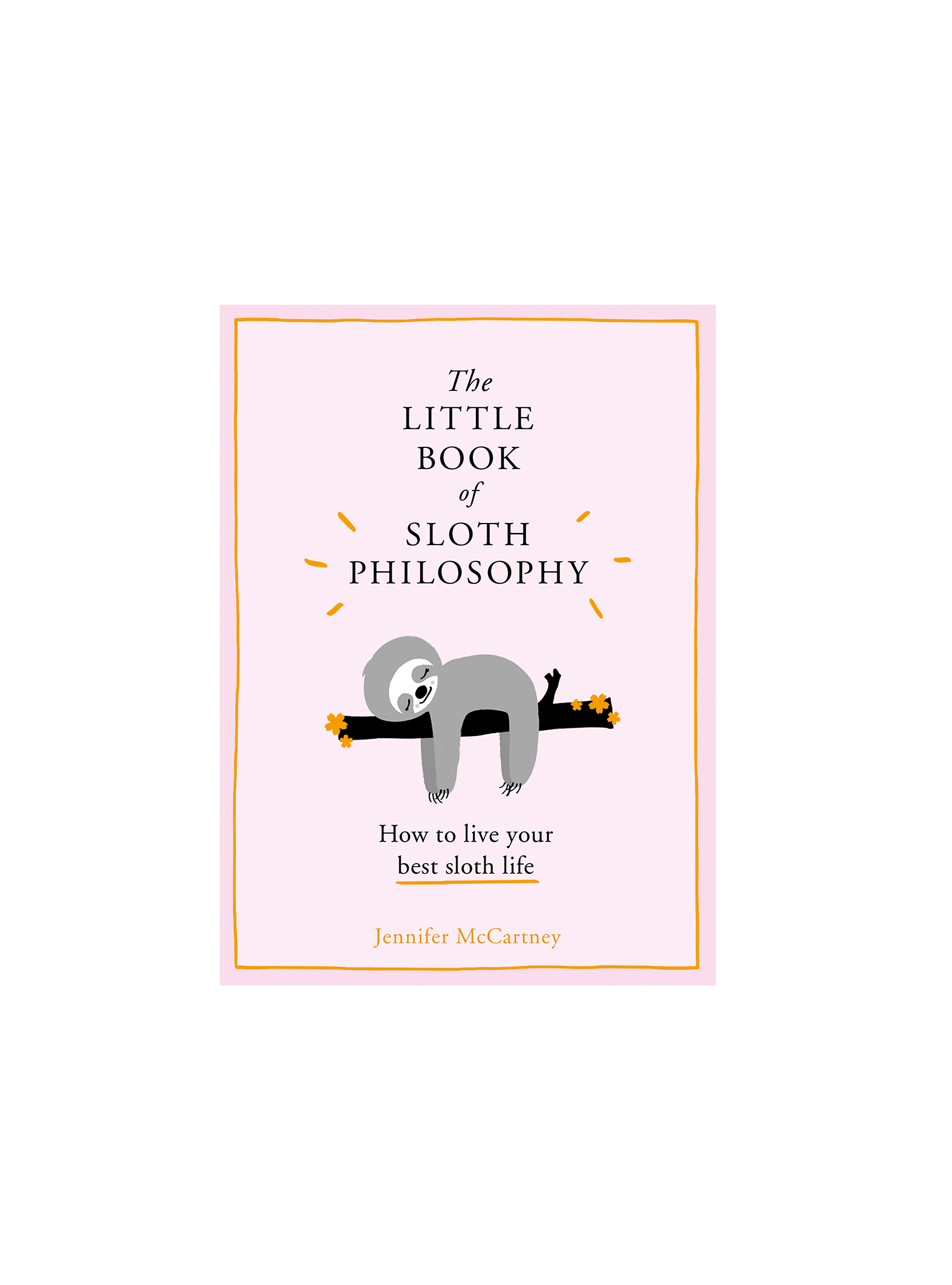 Little Book Of Sloth Philosophy