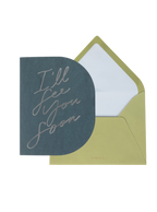 I'll See You Soon Greeting Card (Blue)