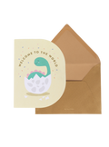 Welcome To The World Greeting Card (Long Neck)