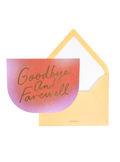 Goodbye & Farewell Greeting Card