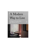 A Modern Way To Live